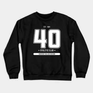 40th Birthday Crewneck Sweatshirt